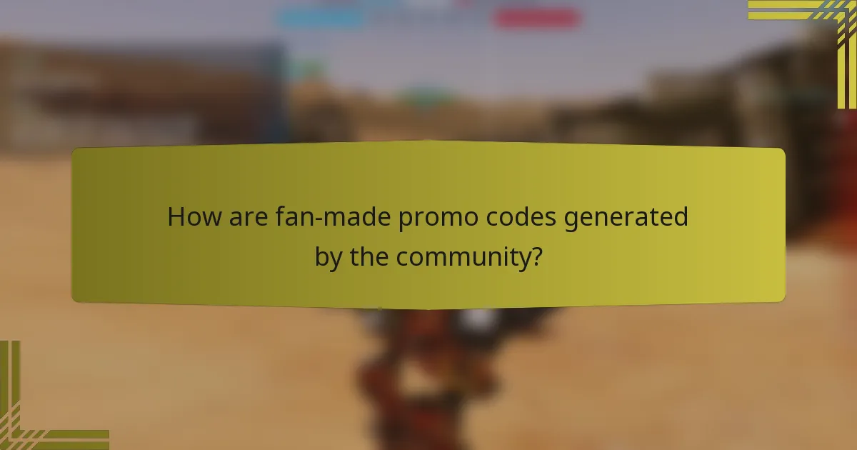 How are fan-made promo codes generated by the community?
