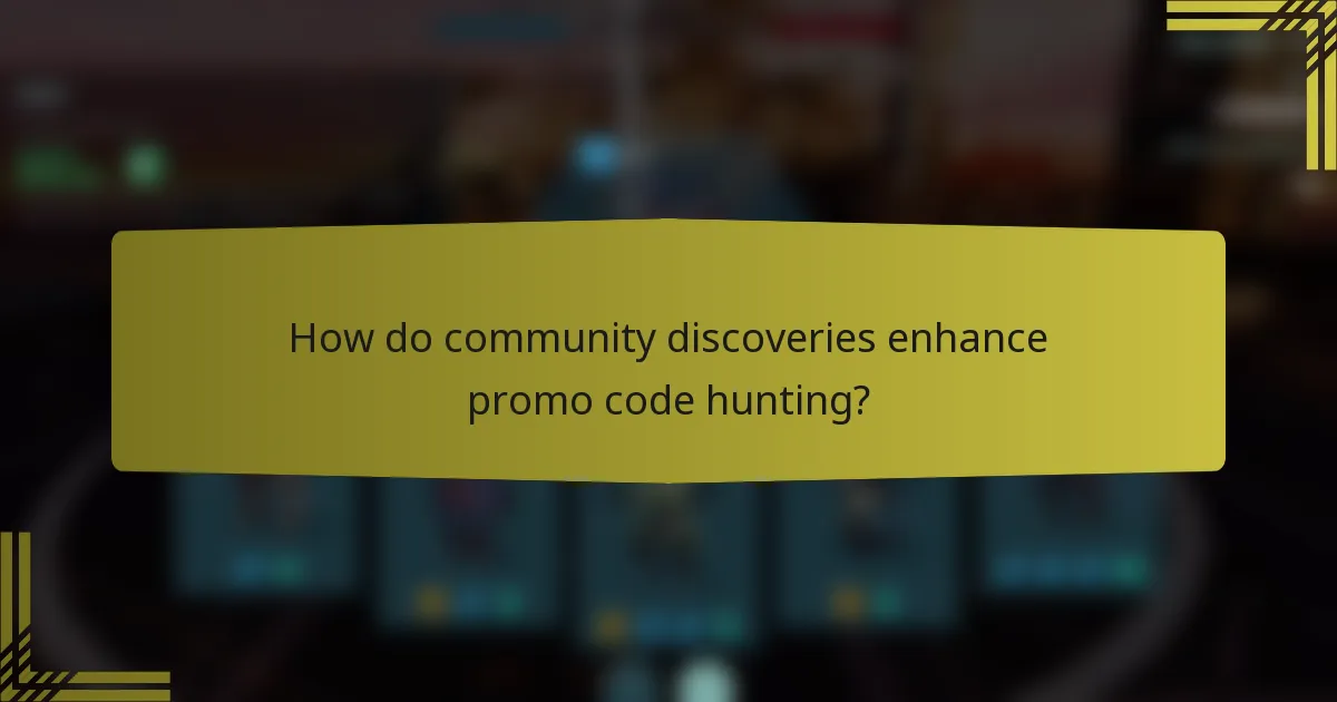 How do community discoveries enhance promo code hunting?