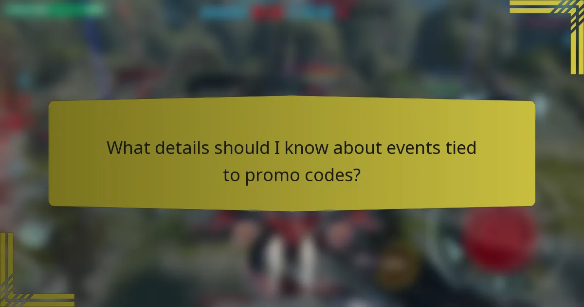 What details should I know about events tied to promo codes?