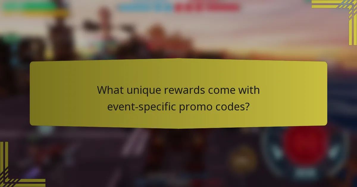 What unique rewards come with event-specific promo codes?